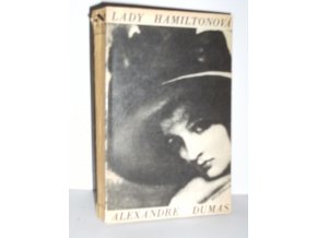 Lady Hamiltonová : Historický a životopisný román (1970)