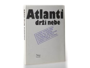 Atlanti drží nebe : výběr z tvorby sovětských písničkářů