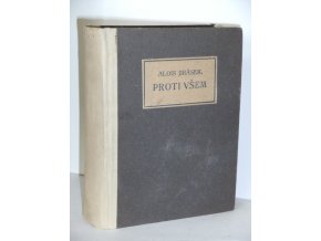 Proti všem : list z české epopeje (1921)