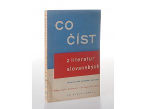 Co číst? : z literatur slovanských posledních let