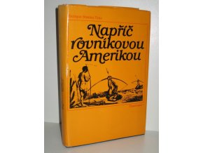 Napříč rovníkovou Amerikou