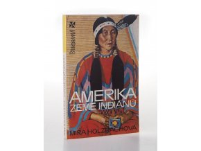 Amerika země Indiánů (1981)