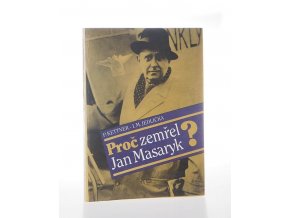 Proč zemřel Jan Masaryk?