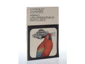 Případ křivopřísežného papouška (1981)