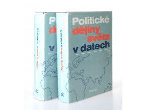 Politické dějiny světa v datech (2 sv.)