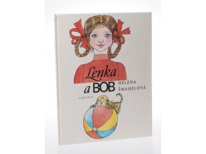 Lenka a Bob : pro děti od 5 let