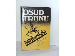 Osud trůnu habsburského (1982)