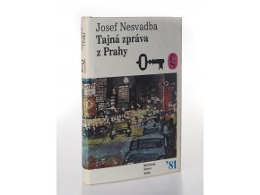 Tajná zpráva z Prahy : (Futuro-román) (1981)