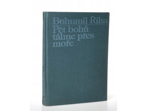 Pět bohů táhne přes moře (1981)