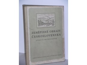 Zeměpisné obrazy Československa : Učebnice pro 5. roč. všeobec. vzdělávacích škol