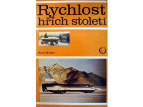 Rychlost-hřích století : Kniha o automobilovém rychlostním rekordu