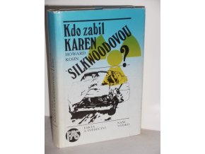 Kdo zabil Karen Silkwoodovou?