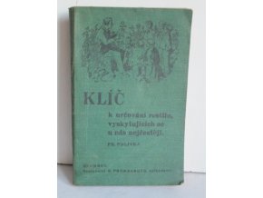 Klíč k určování rostlin, vyskytujících se u nás nejčastěji : dodatkem k rostlinopisu pro nižší střední školy (1938)