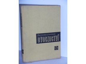 Ovocnictví : Učebnice pro vys. školy zeměd., fakulty agronomické a provozně ekon (1967)