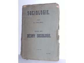 Sociologie. Díl II, Dějiny sociologie