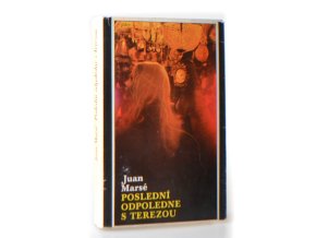 Poslední odpoledne s Terezou