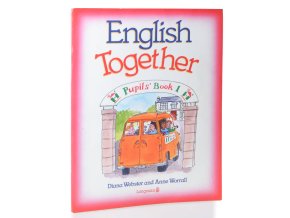 English Together Pupils Book 1