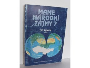 Máme národní zájmy?