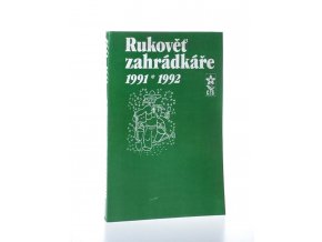 Rukověť zahrádkáře 1991-1992