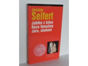 Jablko z klína ; Ruce Venušiny ; Jaro, sbohem (2002)