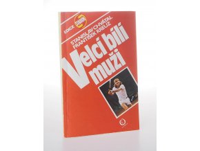 Velcí bílí muži