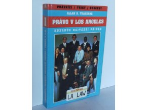 Právo v Los Angeles : špičkoví právníci, triky, procesy. Díl 1, Kuzakův nejtěžší případ