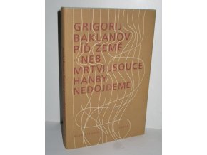 Píď země : neb mrtvi jsouce hanby nedojdeme (1984)