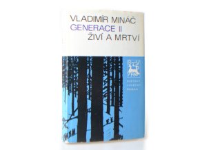 Generace. 2. díl, Živí a mrtví