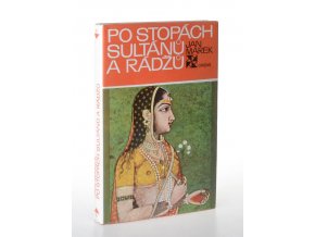 Po stopách sultánů a rádžů