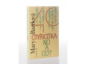 Čtyřicítka - no a co? (1999)