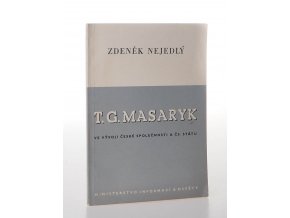 T.G. Masaryk ve vývoji české společnosti a čs. státu