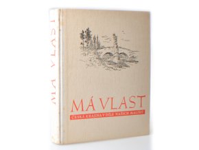 Má vlast : česká krajina v díle našich malířů (1947, 1949)