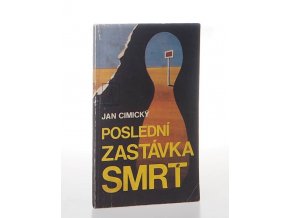 Poslední zastávka smrt