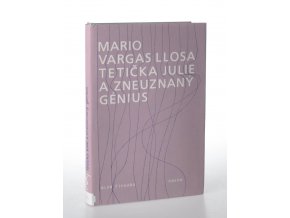 Tetička Julie a zneuznaný genius