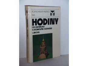 Hodiny : Od gnómonu k atomovým hodinám (1987)