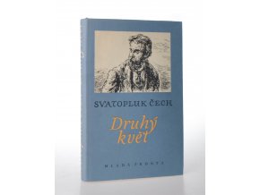 Druhý květ : odlesky přítomnosti a minulosti (1957)