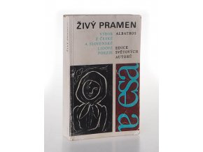 Živý pramen : výbor z české a slovenské lidové poezie