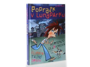 Poprask v Lunaparku : Flippin tajný deník