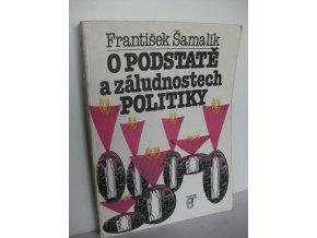 O podstatě a záludnostech politiky