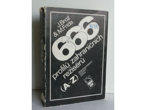 666 profilů zahraničních režisérů : A-Z