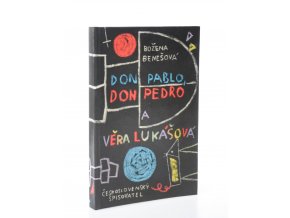 Don Pablo, don Pedro a Věra Lukášová (1959)