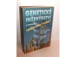 Genetické inženýrství : naděje, nebo hrozba?