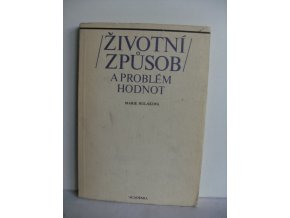 Životní způsob a problém hodnot