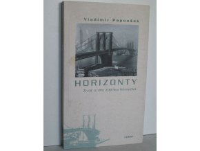 Horizonty : život a dílo Zdeňka Němečka