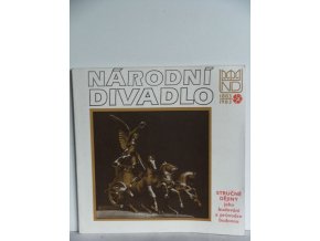 Národní divadlo 1883-1983 : pamětní tisk vydaný k výstavě ministerstva kultury ČSR a Národního muzea v Praze konané ve dnech 27. září 1983 - 20. ledna 1984