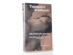 Tajemství svůdnosti : jak svést toho pravého