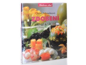 Zdobení rychlé a lákavé