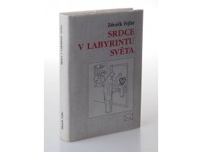 Srdce v labyrintu světa