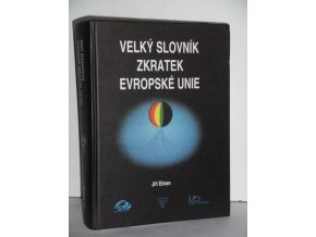 Velký slovník zkratek Evropské unie