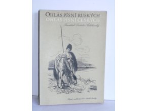 Ohlas písní ruských : Ohlas písní českých : pro 10. postup. roč. všeobec. vzdělávacích škol a pro školy pedagog